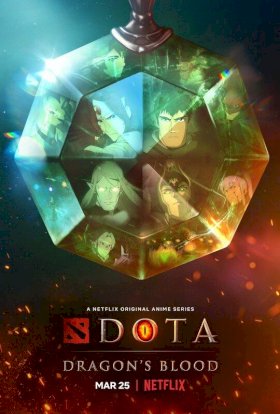 DOTA: Кровь дракона :: постер